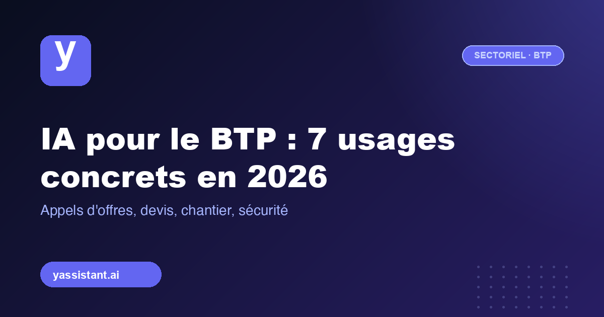 7 usages concrets de l'IA pour le BTP en 2026